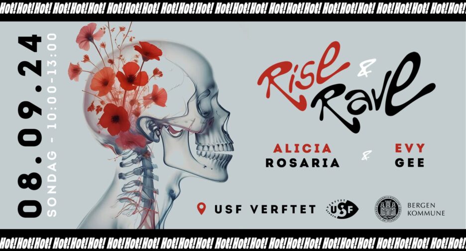 Rise and rave poster for HOHOTHOT festival in Bergen on the 8.th of September.